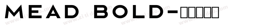 Mead Bold字体转换